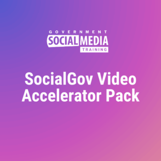 SocialGov Video Accelerator Pack