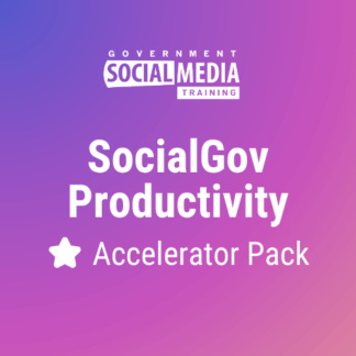 SocialGov Productivity Accelerator Pack